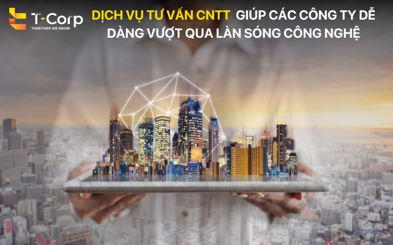 Dịch vụ Tư vấn CNTT