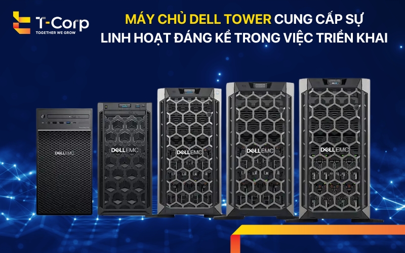 Máy chủ Dell dạng tháp Tower